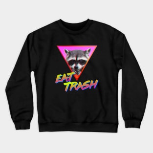 EAT TRASH Crewneck Sweatshirt